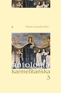 Antologia karmelitańska 3 - Zawada Marian - książka