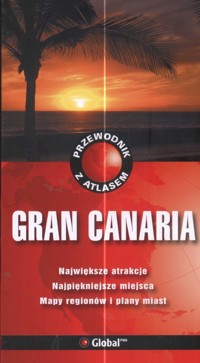 Przewodnik z atlasem Gran Canaria - MacPhedran Gabrielle - książka