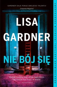 Nie bój się - Lisa Gardner - książka