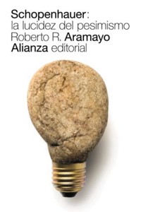 Schopenhauer: la lucidez del pesimismo - Roberto R. Aramayo - ebook