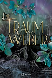 Die Traumweber - Edith Maria Ascher - ebook