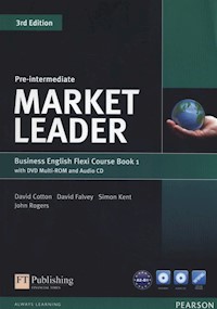 Market Leader Pre-Intermediate Flexi Course Book 1 +CD +DVD - Cotton David, Falvey David, Kent Simon, Rogers John - książka