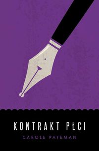 Kontrakt płci - Carole Pateman - książka