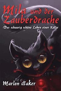 Mila und der Zauberdrache - Marlon Baker - ebook