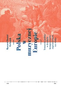 Polska w muzycznej Europie - Golianek Ryszard Daniel - książka