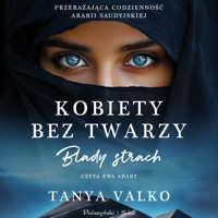 Kobiety bez twarzy. Blady strach - Tanya Valko - ebook + audiobook + książka