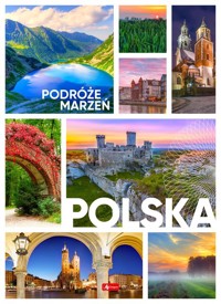 Podróże marzeń Polska -  - książka