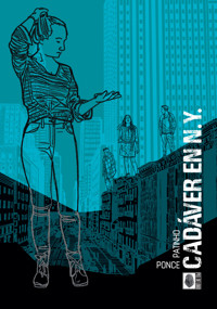 Cadáver en N.Y. - Gabriela Ponce - ebook