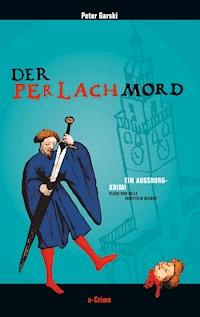 Der Perlachmord - Peter Garski - ebook
