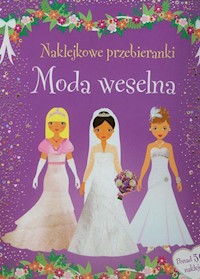 Moda weselna Naklejkowe przebieranki - Watt Fiona - książka