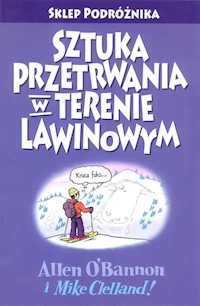 Sztuka przetrwania w terenie lawinowym - OBannon Allen, Clelland Mike - książka