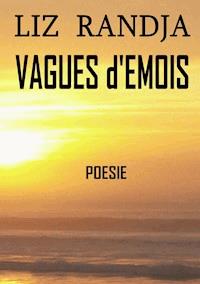 Vagues d’émois - Liz Randja - ebook