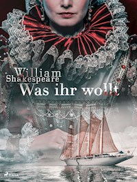 Was ihr wollt - William Shakespeare - ebook