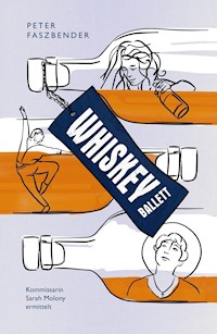 Whiskey-Ballett - Peter Faszbender - ebook