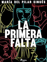 La primera falta - María del Pilar Sinués - ebook
