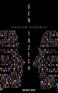 Gen trzech - Jaroslaw Karbowski - ebook