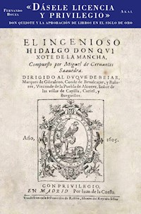 Dásele licencia y privilegio - Fernando Bouza - ebook