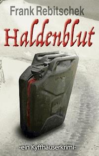 Haldenblut - Frank Rebitschek - ebook