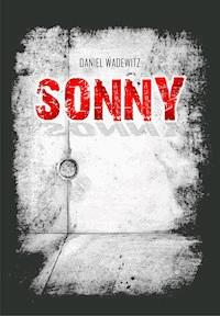 Sonny - Daniel Wadewitz - ebook