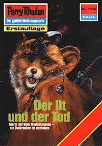 Perry Rhodan 1592: Der Ilt und der Tod -  H. G. Francis - ebook
