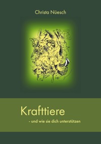 Krafttiere - Christa Nüesch - ebook