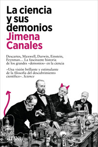 La ciencia y sus demonios - Jimena Canales - ebook