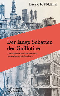 Der lange Schatten der Guillotine - László F. Földenyi - ebook