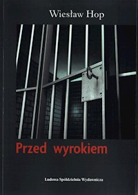 Przed wyrokiem - Wiesław Hop - książka