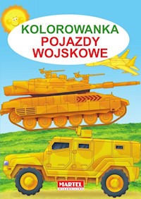 Kolorowanka Pojazdy Wojskowe - Jarosław Żukowski - książka