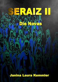 Seraiz 2 - Janina Laura Kemmler - ebook