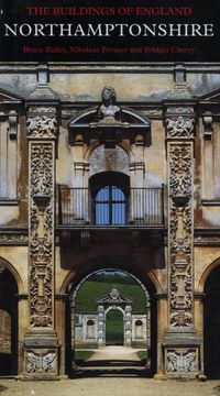 Northamptonshire - Bailey Bruce, Pevsner Nikolaus, Cherry Bridget - książka