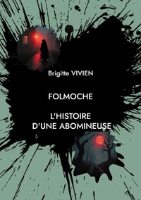 Folmoche - Brigitte Vivien - ebook