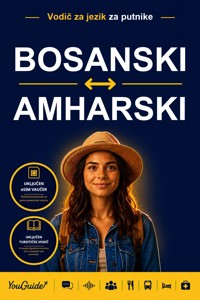 The Language Guide for Travelers - Bosnian to Amharic - YouGuide - ebook