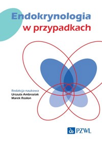 Endokrynologia w przypadkach - Rosłon Marek, Ambroziak Urszula - książka