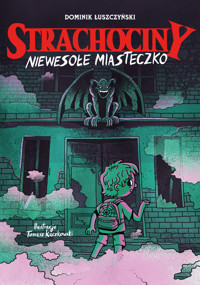 Strachociny. Niewesołe miasteczko - Łuszczyński Dominik - ebook