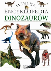 Wielka encyklopedia dinozaurów -  - książka