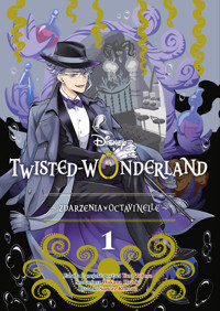 Twisted-Wonderland. Zdarzenia w Octavinelle. Tom 1 - Wakana Hazuki, Yana Toboso - książka