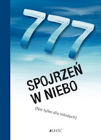 777 spojrzeń w niebo (nie tylko dla młodych) - Radziszewski Stefan - książka