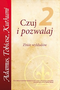 Czuj i Pozwalaj Część 2 - Saint-Germain Adamus, Tobiasz, Kuthumi - książka