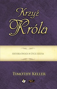 Krzyż króla - Timothhy Keller - ebook