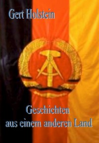 Geschichten aus einem anderen Land - Joachim Gerlach - ebook