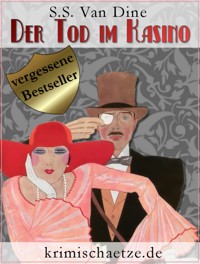 Der Tod im Kasino - S. S. Van Dine - ebook