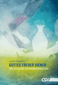 Gottes treuer Diener - Arend Remmers - ebook