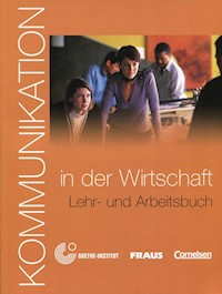 Kommunikation im der Wirtschaft Lehr- und Arbeitsbuch + CD -  - książka