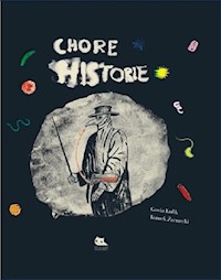 Chore historie - Kulik Gosia, Żarnecki Tomek - książka
