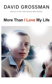 More Than I Love My Life - Grossman 	David - książka