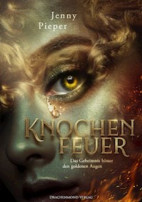 Knochenfeuer - Jenny Pieper - ebook