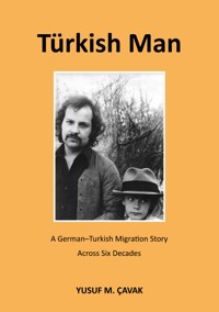 Türkish Man - Yusuf M. Çavak - ebook