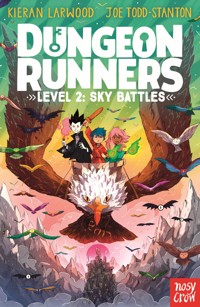Dungeon Runners: Sky Battles - Kieran Larwood - ebook