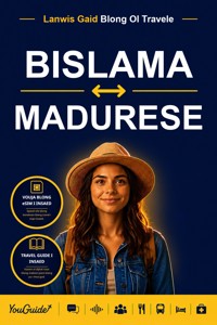 The Language Guide for Travelers - Bislama to Madurese - YouGuide - ebook